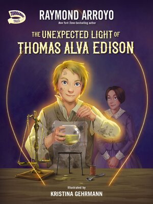 cover image of The Unexpected Light of Thomas Alva Edison